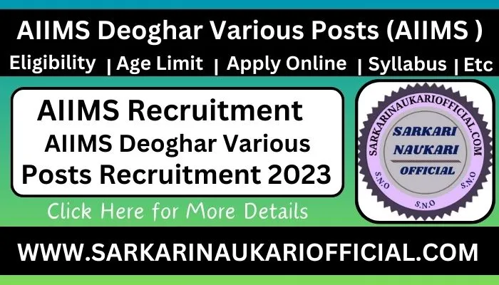 AIIMS Deoghar Various Posts Recruitment 2023