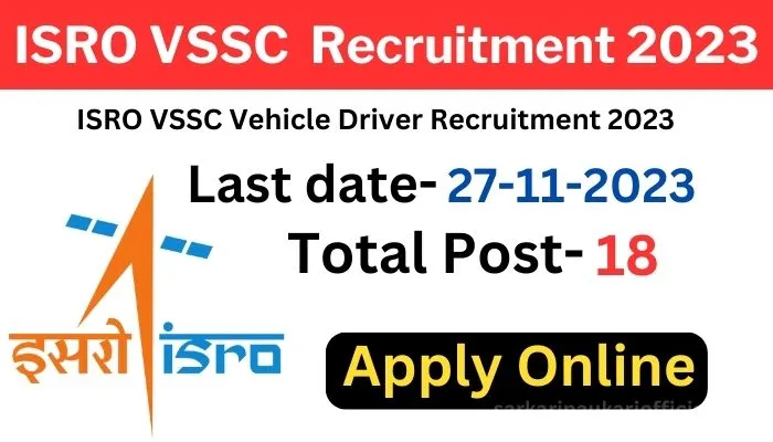 ISRO VSSC Vehicle Driver Recruitment 2023
