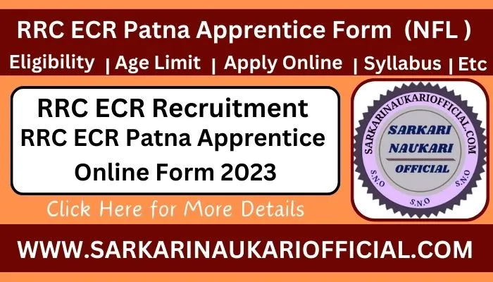 RRC ECR Patna Apprentice Online Form 2023